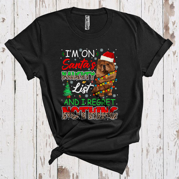 MacnyStore - I'm On Santa's Naughty List Cute Christmas Lights Santa Chow Chow Owner Leopard Plaid Lover T-Shirt