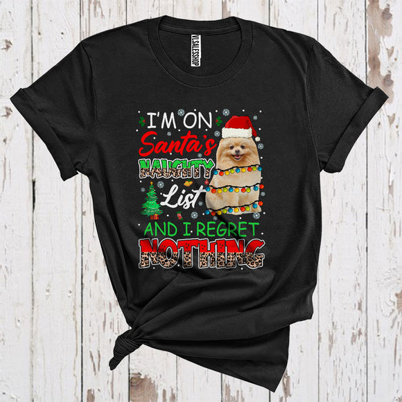 MacnyStore - I'm On Santa's Naughty List Cute Christmas Lights Santa Pomeranian Owner Leopard Plaid Lover T-Shirt