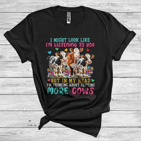 MacnyStore - In My Head I'm Thinking About Getting More Cows Cute Flower Floral Farm Animal T-Shirt