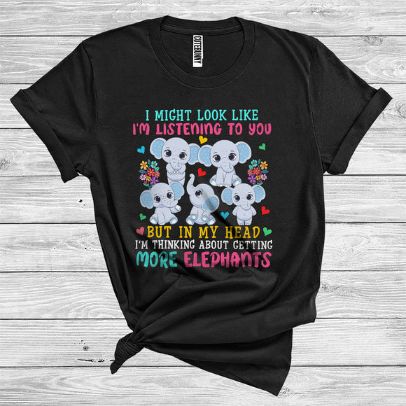 MacnyStore - In My Head I'm Thinking About Getting More Elephants Cute Flower Floral Wild Zoo Animal T-Shirt