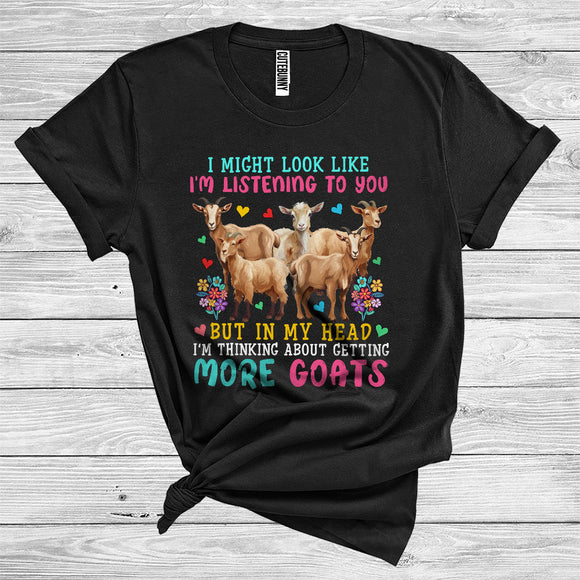 MacnyStore - In My Head I'm Thinking About Getting More Goats Cute Flower Floral Farm Animal T-Shirt