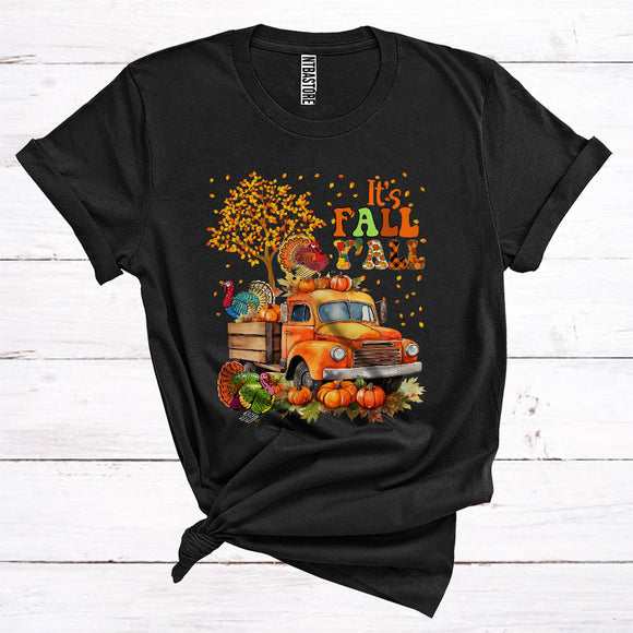MacnyStore - It's Fall Y'all Cool Turkey Pumpkins Leaves On Pickup Truck Autumn Tree Lover T-Shirt