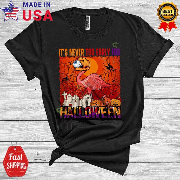MacnyStore - It's Never Too Early For Halloween Funny Flamingo Animal Pumpkin Eyeball Scary Lover T-Shirt
