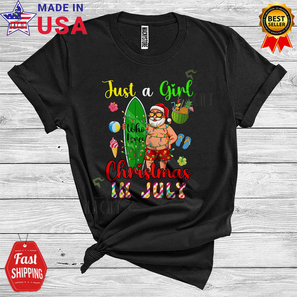 MacnyStore - Just A Girl Who Loves Christmas In July Cute Santa Xmas Lights Hawaiian Surfing Summer T-Shirt