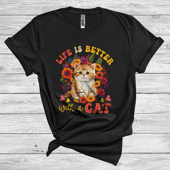 MacnyStore - Life Is Better With A Cat Cute Animal Kitten Floral Lover Girl Women T-Shirt