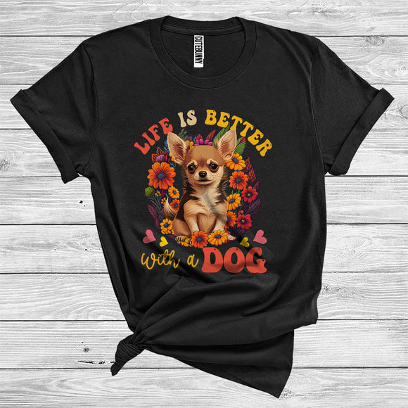 MacnyStore - Life Is Better With A Dog Cute Animal Floral Lover Puppy Owner Girl Women T-Shirt