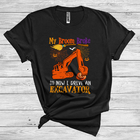 MacnyStore - My Broom Broke So Now I Drive An Excavator Funny Halloween Witch Lover Truck Driver Team T-Shirt