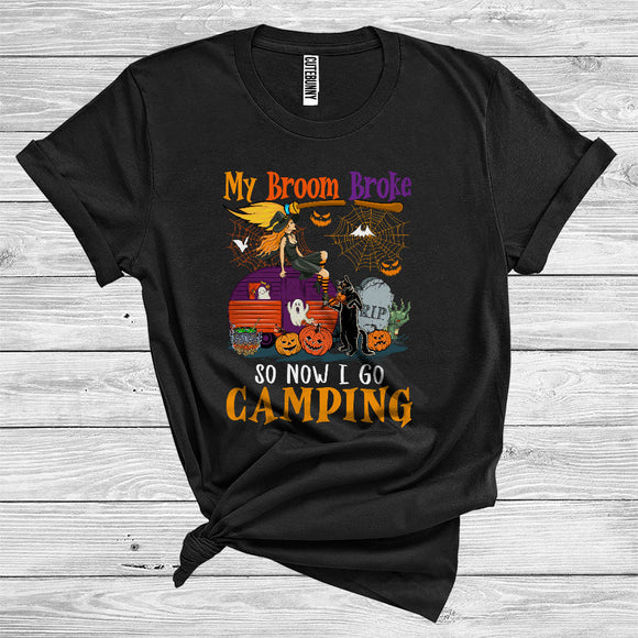 MacnyStore - My Broom Broke So Now I Go Camping Cool Halloween Witch Outdoor Activities Lover T-Shirt
