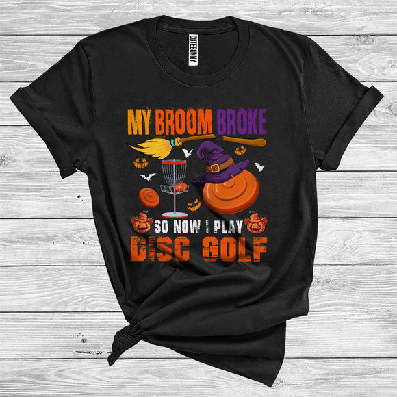 MacnyStore - My Broom Broke So Now I Play Disc Golf Cool Halloween Witch Player Sport Lover T-Shirt