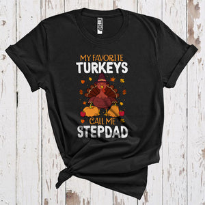 MacnyStore - My Favorite Turkeys Call Me Stepdad Funny Thanksgiving Fall Leaves Family Group T-Shirt
