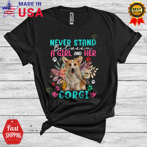 MacnyStore - Never Stand Between A Girl And Her Corgi Owner Floral Lover T-Shirt