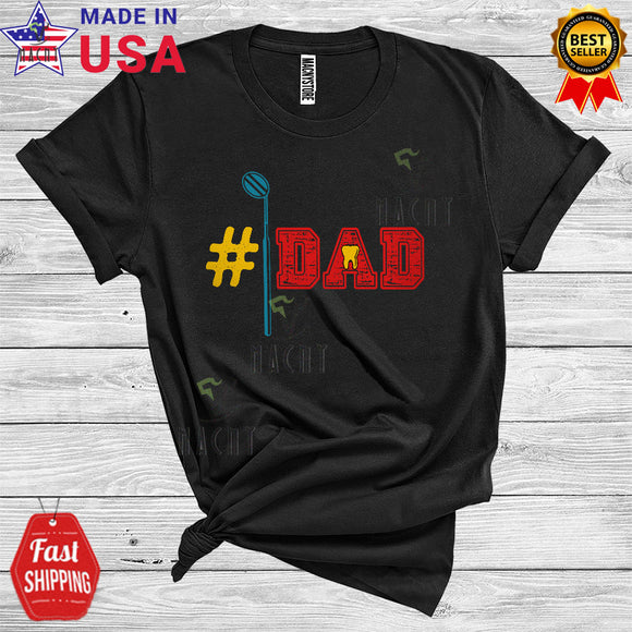 MacnyStore - Number One Dentist Dad Fathers Day Daddy Matching Careers Jobs Group T-Shirt