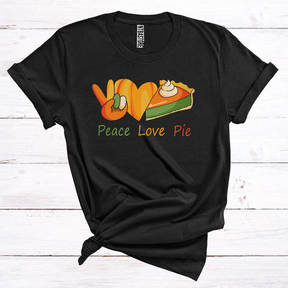 MacnyStore - Peace Love Pie Cool Thanksgiving Hand Sign Pumpkin Pie Lover Fall Autumn T-Shirt