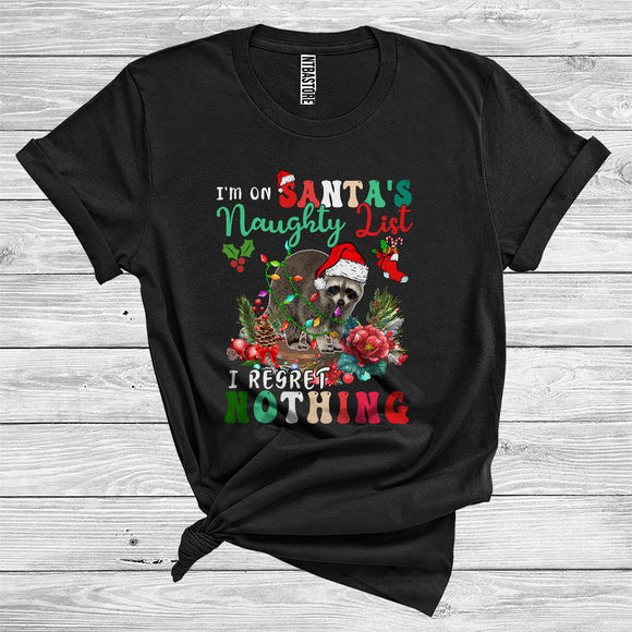 MacnyStore - Raccoon I'm On Santa's Naughty List I Regret Nothing Funny Christmas Santa Wild Animal Lover T-Shirt
