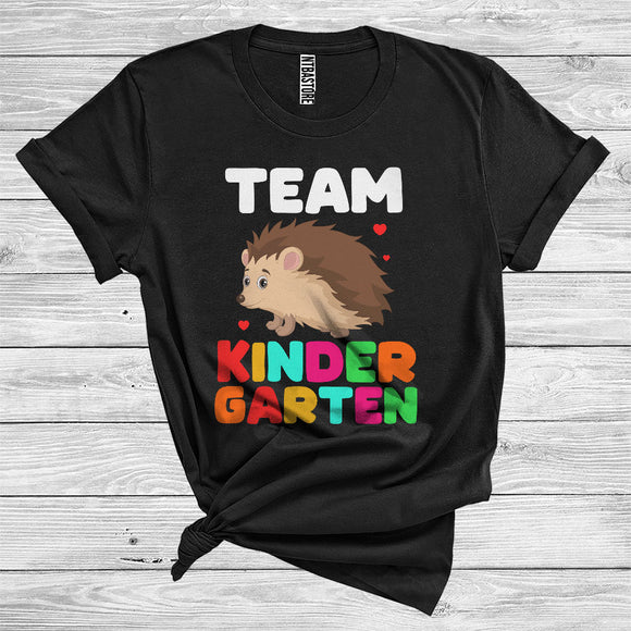 MacnyStore - Team Kindergarten Hedgehog Cute Wild Animal Lover Kid Student School Lover T-Shirt