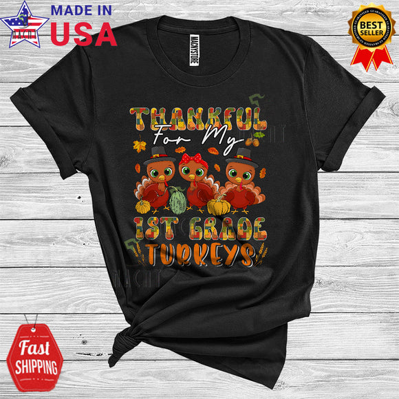 MacnyStore - Thankful For My 1st Grade Turkeys Cute Pilgrim Turkey Fall Lover Thanksgiving Teacher Team T-Shirt