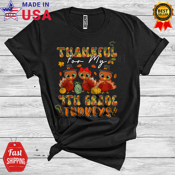 MacnyStore - Thankful For My 4th Grade Turkeys Cute Pilgrim Turkey Fall Lover Thanksgiving Teacher Team T-Shirt