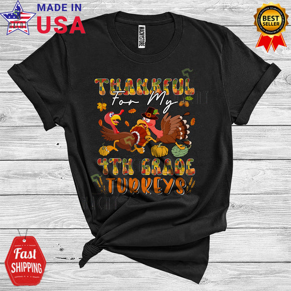 MacnyStore - Thankful For My 4th Grade Turkeys Funny Playing Turkey Fall Lover Thanksgiving Teacher Team T-Shirt