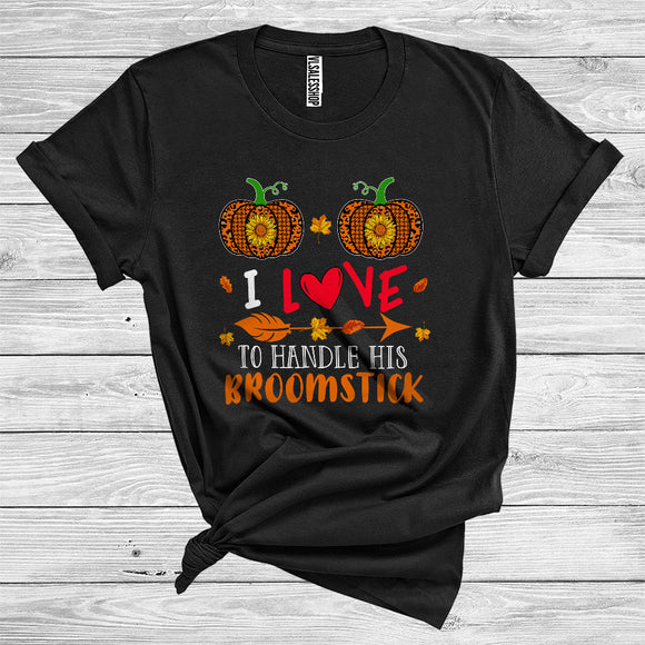 MacnyStore - Thanksgiving I Love To Handle His Broomstick Funny Couples T-Shirt