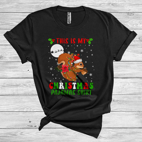 MacnyStore - This Is My Christmas Pajamas Shirt Squirrel Santa Reindeer Funny Wild Animal Zoo Lover T-Shirt
