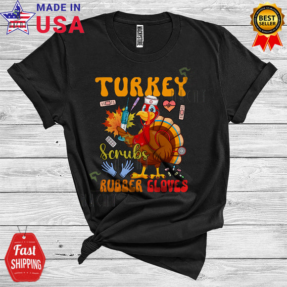 MacnyStore - Turkey Scrubs Rubber Gloves Funny Cool Thanksgiving Fall Leaves Turkey Nurse Nursing Lover T-Shirt