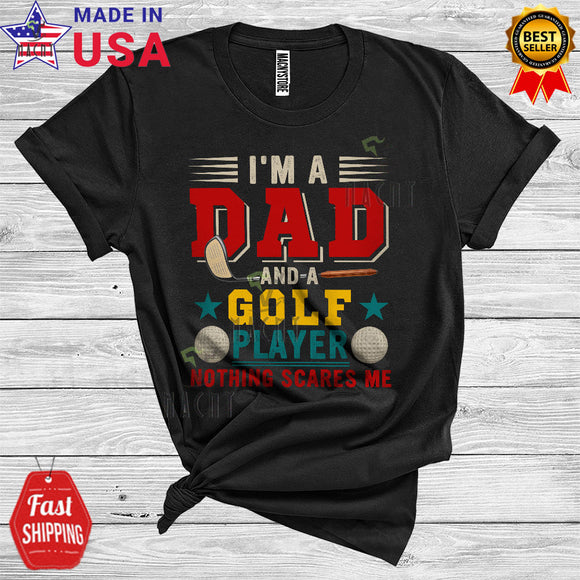 MacnyStore - Vintage I'm A Dad And A Golf Player Funny Father's Day Family Group Sports Lover T-Shirt