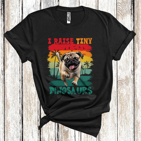 MacnyStore - Vintage Retro I Raise Tiny Dinosaurs Cute Running Pug Owner Puppy Lover T-Shirt