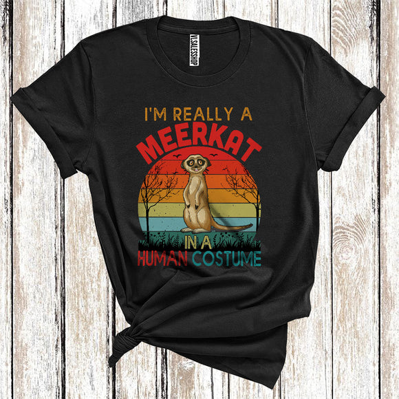 MacnyStore - Vintage Retro I'm Really A Meerkat In A Human Costume Cute Wild Animal Lover Halloween T-Shirt