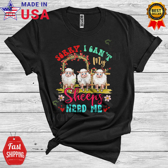 MacnyStore - Vintage Sorry I Can't My Sheeps Need Me Funny Animal Owner Farm Lover T-Shirt