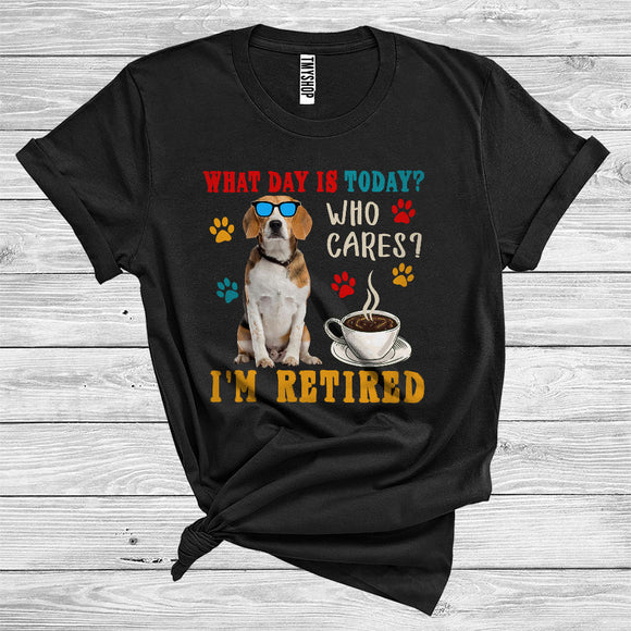 MacnyStore - Vintage What Day Is Today Who Cares I Am Retired Beagle Owner International Dog Day T-Shirt