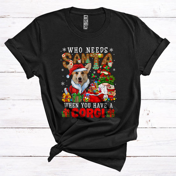 MacnyStore - Who Needs Santa When You Have A Corgi Cute Gnomes Santa Puppy Lover Christmas T-Shirt