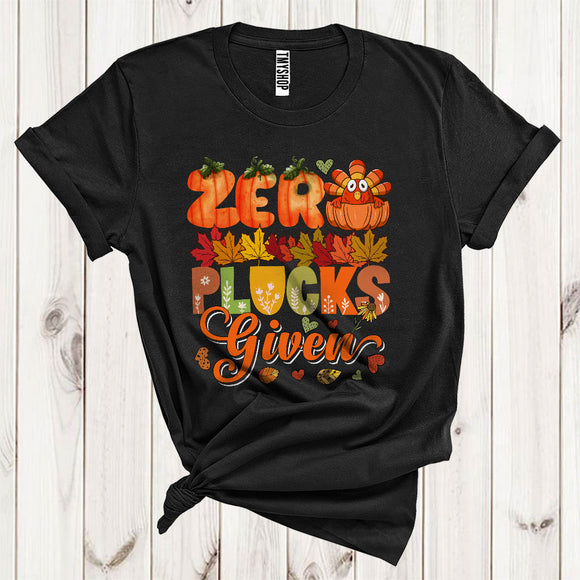 MacnyStore - Zero Plucks Given Cool Thanksgiving Autumn Fall Tree Leaves Turkey In Pumpkin Family Group T-Shirt