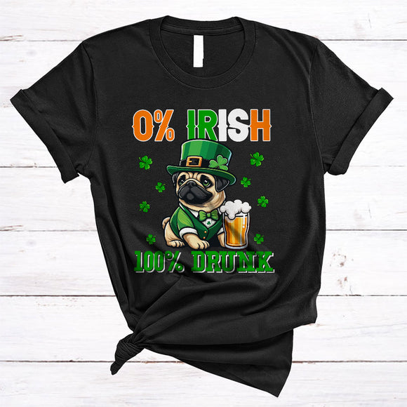 MacnyStore - 0% Irish 100% Drunk, Lovely St. Patrick's Day Pug Leprechaun, Beer Drinking Drunk Group T-Shirt