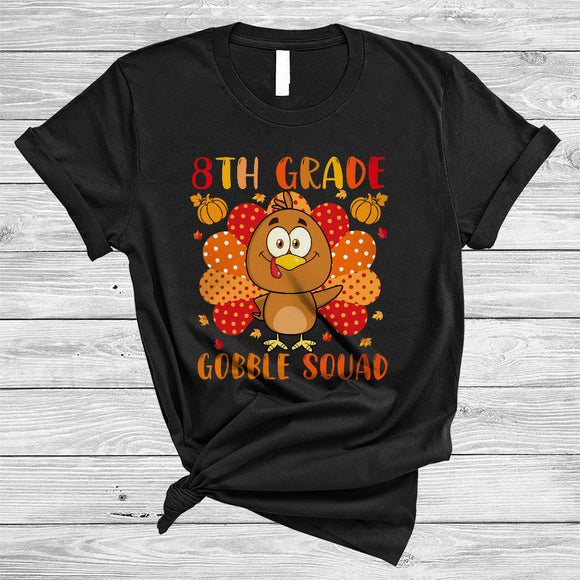 MacnyStore - 8th Grade Gobble Squad, Lovely Cute Thanksgiving Adorable Turkey, Student Teacher Group T-Shirt