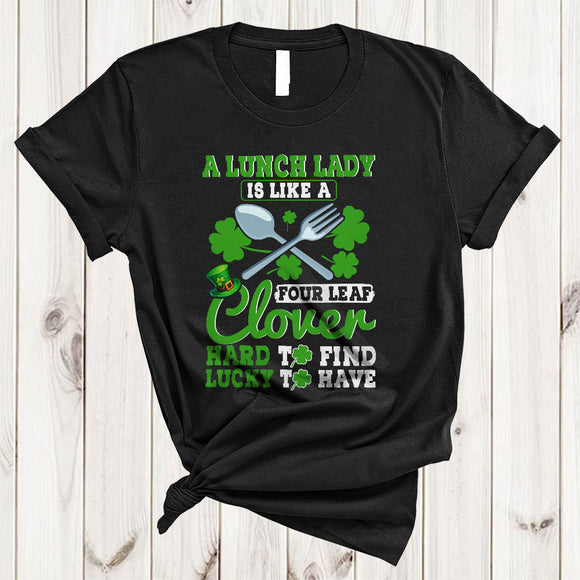 MacnyStore - A Lunch Lady Is Like A Four Leaf Clover, Amazing St. Patrick's Day Lucky Shamrock, Family Group T-Shirt