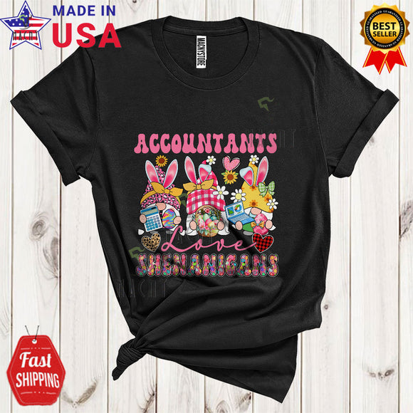 MacnyStore - Accountants Love Shenanigans Cool Cute Easter Leopard Plaid Hearts Flowers Three Bunny Gnomes T-Shirt