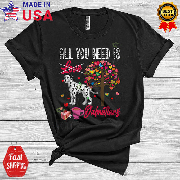 MacnyStore - All You Need Is Dalmatians Cute Cool Valentine's Day Heart Tree Matching Dog Owner Lover T-Shirt