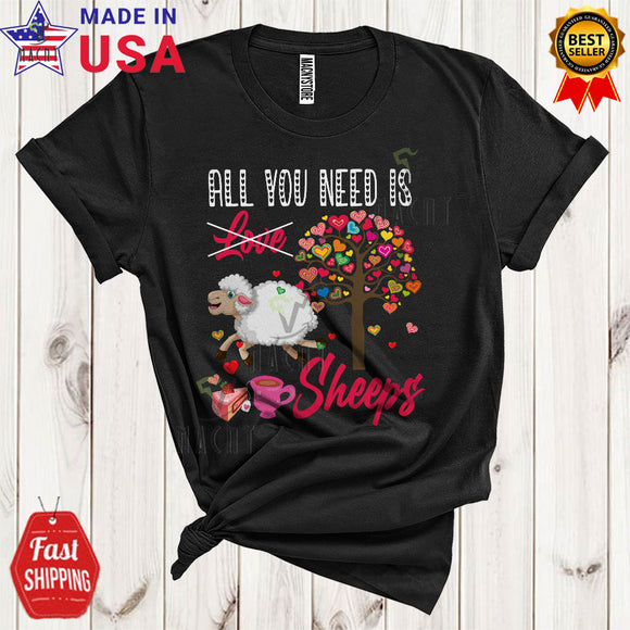 MacnyStore - All You Need Is Sheeps Cute Funny Valentine's Day Hearts Tree Sheep Farmer Farm Animal Lover T-Shirt