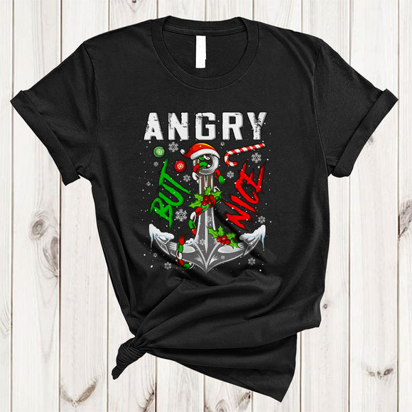 MacnyStore - Angry But Nice, Funny Cool Christmas Santa Anchor, Snow Around Boat Sailing Lover T-Shirt