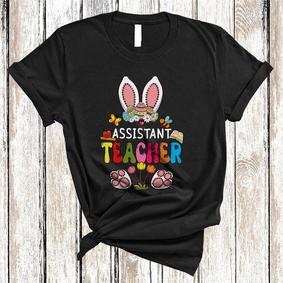 MacnyStore - Assistant Teacher, Awesome Easter Day Flowers Bunny Eggs Hunting, Teacher Teaching Lover T-Shirt