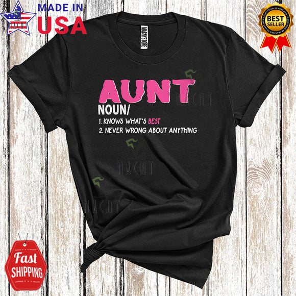 MacnyStore - Aunt Definition Knows What's Best Never Wrong Cool Happy Mother's Day Matching Family Group T-Shirt