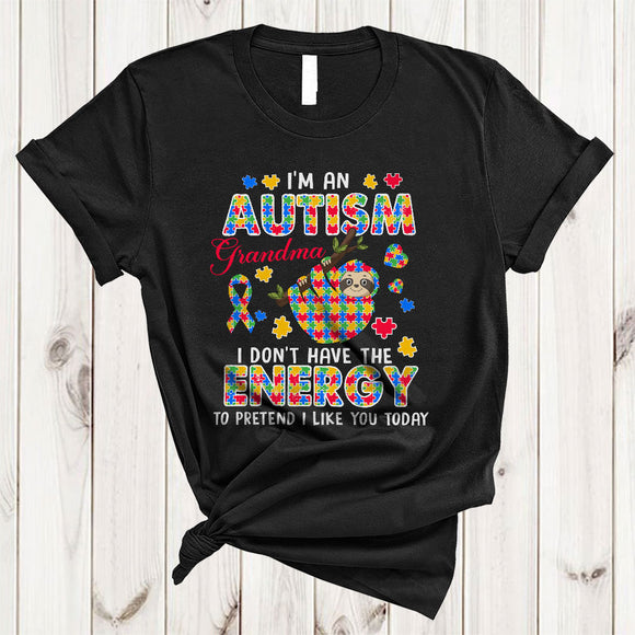 MacnyStore - Autism Grandma I Don't Have The Energy To Pretend I Like You, Funny Autism Family Puzzle Sloth T-Shirt