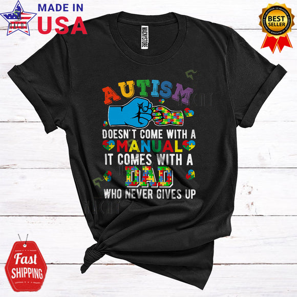 MacnyStore - Autism It Comes With A Dad Who Never Gives Up Cool Cute Autism Awareness Family Puzzle T-Shirt