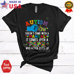MacnyStore - Autism It Comes With A Papa Who Never Gives Up Cool Cute Autism Awareness Family Puzzle T-Shirt