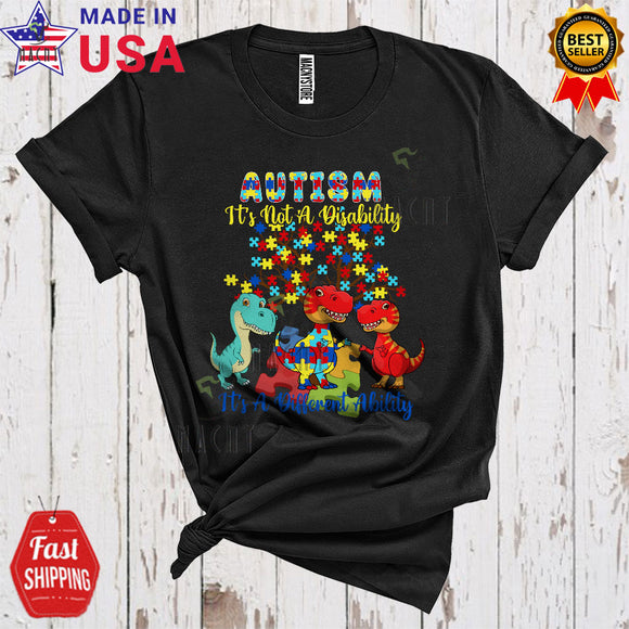 MacnyStore - Autism It's Not A Disability It's A Different Ability Cute Proud Autism Awareness Puzzle Tree Three T-Rex T-Shirt