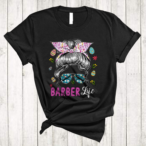MacnyStore - Barber Life, Amazing Easter Day Bun Hair Woman Face Sunglasses, Egg Hunt Group Nurse T-Shirt
