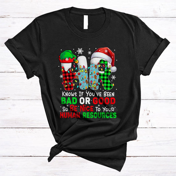 MacnyStore - Bad Or Good Be Nice To Your Human Resources, Cute Plaid Christmas ELF Santa HR, Snow T-Shirt