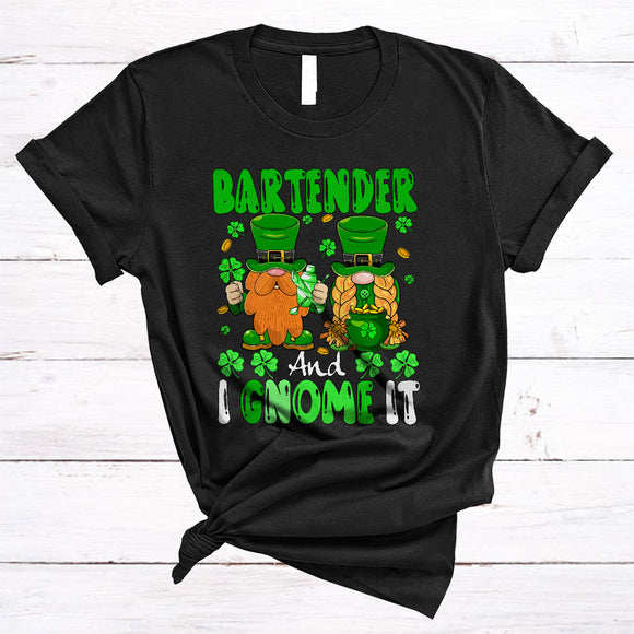 MacnyStore - Bartender And I Gnome It, Awesome St. Patrick's Day Couple Gnomes Gnomies, Lucky Shamrock T-Shirt
