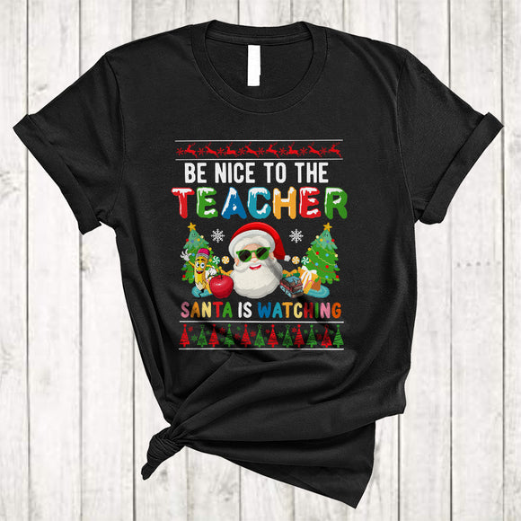 MacnyStore - Be Nice To The Teacher Santa Is Watching, Colorful Christmas Santa Face, Teacher X-mas Group T-Shirt