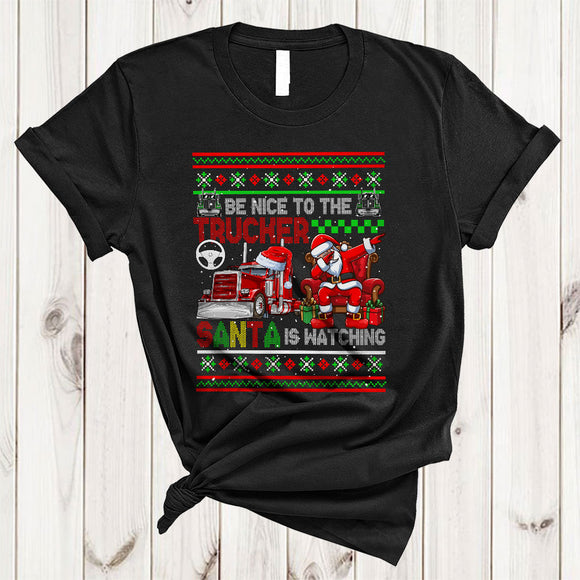 MacnyStore - Be Nice To The Trucker, Amazing Cool Christmas Santa Dabbing, X-mas Sweater Family Group T-Shirt
